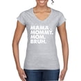 thumbnail image 1 of Wild Bobby Mama Mommy Mom Bruh Women Standard V-Neck Tee, 1 of 6