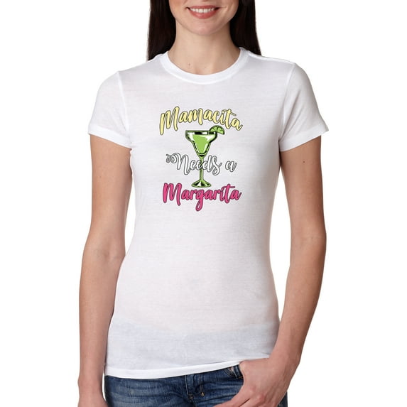Wild Bobby, Mamacita Needs a Margarita Mother's Day Womens Slim Fit Junior Tee, White, Small