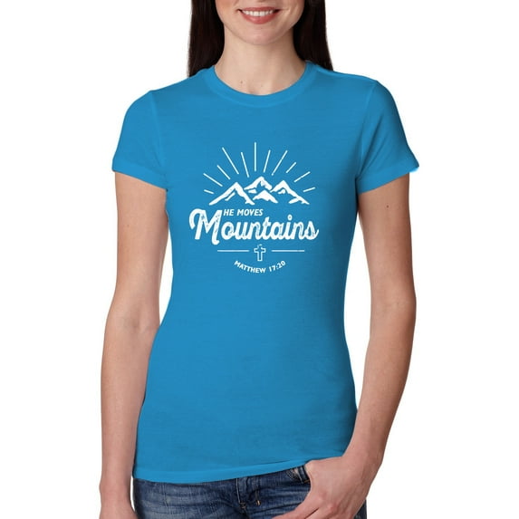 Wild Bobby, Matthew 17:20 He Moves Mountains | Womens Christian Slim Fit Junior Tee, Turquoise, X-Large