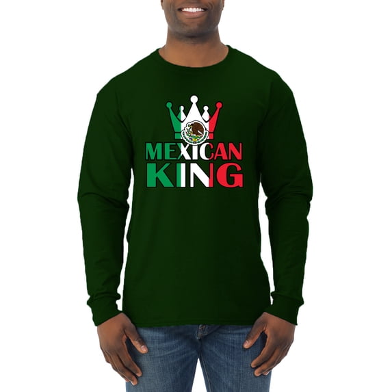 Wild Bobby Mexican King Latin Pride Men Long Sleeve Shirt, Forest Green, X-Large