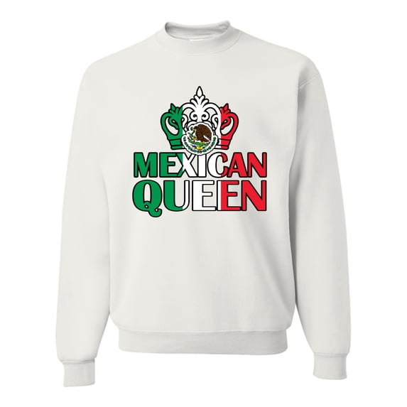 Wild Bobby Mexican Queen Latin Pride Unisex Crewneck Graphic Sweatshirt, White, XX-Large