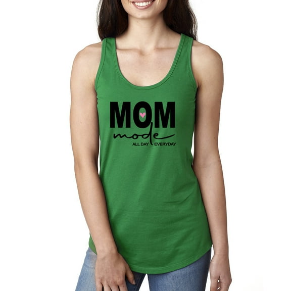 Wild Bobby, Mom Mode All Day Everyday Mother's Day Ladies Racerback Tank Top, Kelly, X-Large