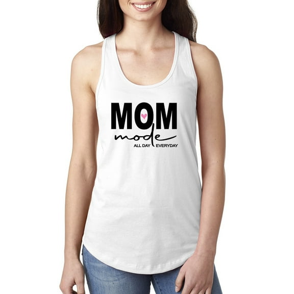 Wild Bobby, Mom Mode All Day Everyday Mother's Day Ladies Racerback Tank Top, White, Medium