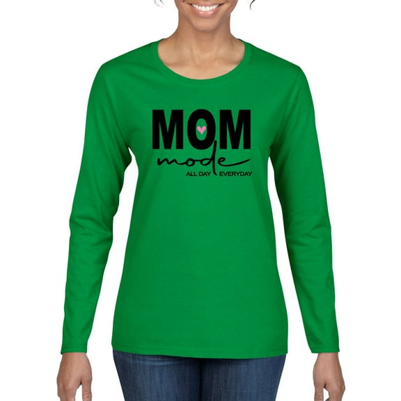 Wild Bobby, Mom Mode All Day Everyday Mother's Day Womens Graphic Long Sleeve Tee, Kelly, Large