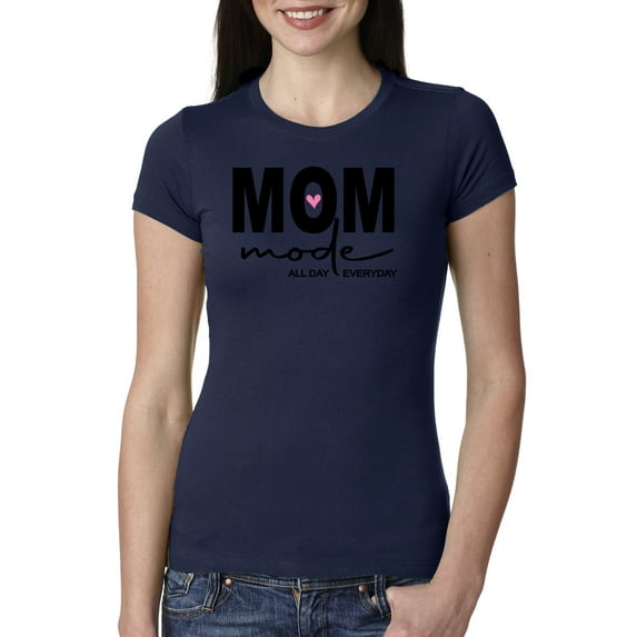 Wild Bobby, Mom Mode All Day Everyday Mother's Day Womens Slim Fit Junior Tee, Navy, XX-Large