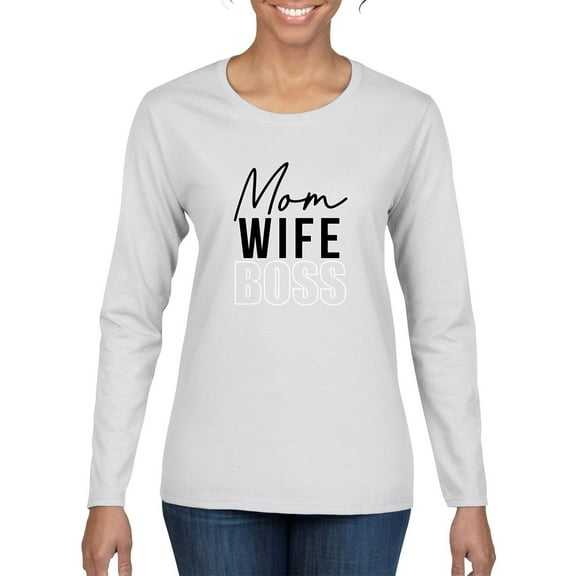 Wild Bobby, Mom Wife Boss Mother's Day Womens Graphic Long Sleeve Tee, White, Large