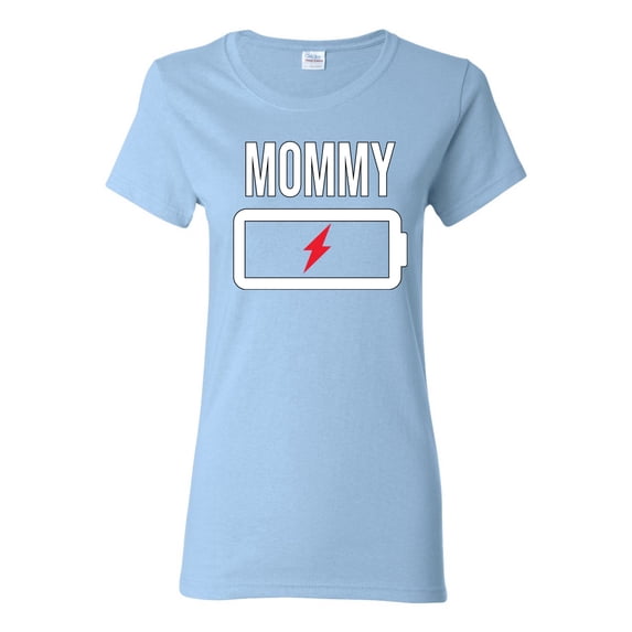 Wild Bobby, Mommy Battery, Mother's Day, Women Graphic Tee, Light Blue, X-Large