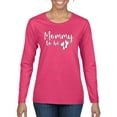 thumbnail image 1 of Wild Bobby, Mommy to Be Pregnancy Reveal Gift Parents to Be, Pop Culture, Women Graphic Long Sleeve Tee, Fuschia, Medium, 1 of 3