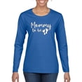 thumbnail image 1 of Wild Bobby, Mommy to Be Pregnancy Reveal Gift Parents to Be, Pop Culture, Women Graphic Long Sleeve Tee, Royal, Large, 1 of 3
