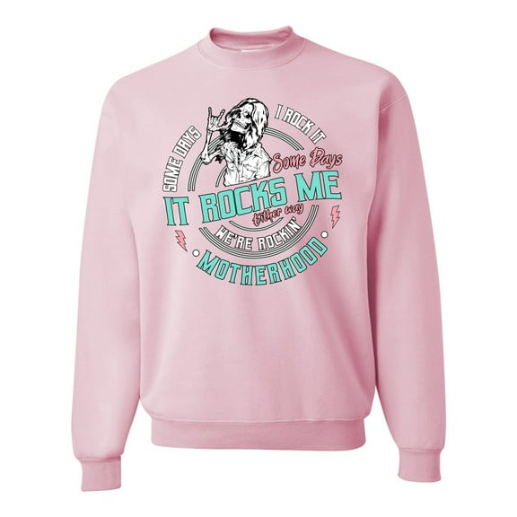 Wild Bobby Motherhood Some Days I Rock It Pastel Unisex Crewneck Sweatshirt