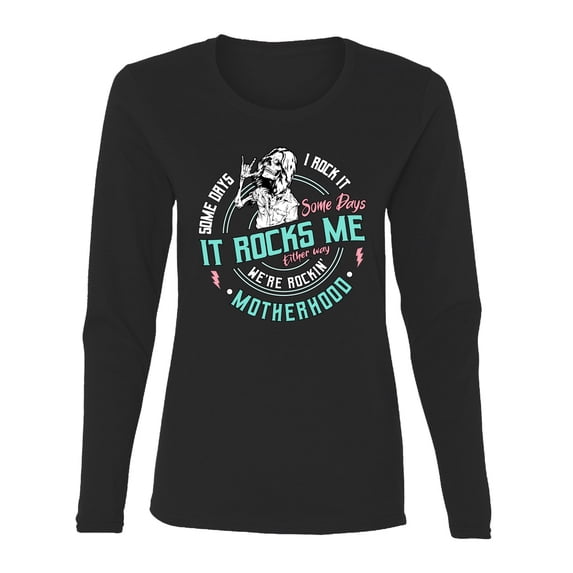Wild Bobby Motherhood Some Days I Rock It Pastel Women Graphic Long Sleeve Tee