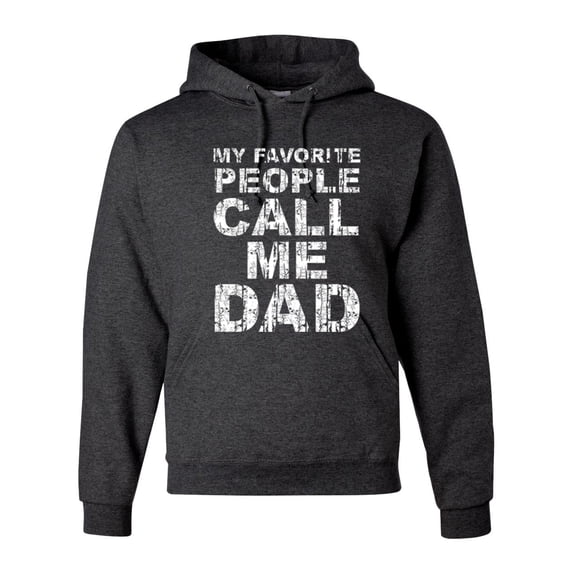 Wild Bobby,My Favorite People Call Me Dad Family Husband Daddy Granpa, Father's Day, Unisex Graphic Hoodie Sweatshirt, Heather Black, X-Large