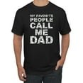 thumbnail image 1 of Wild Bobby, My Favorite People Call Me Dad Family Husband Daddy Granpa Mens Father's Day Graphic T-Shirt, Fuschia, Medium, 1 of 5