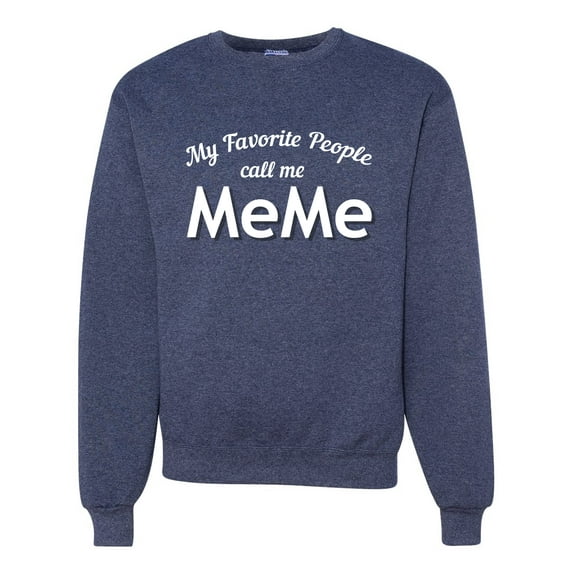 Wild Bobby My Favorite People Call Me MeMe Mother's Day Unisex Crewneck Graphic Sweatshirt, Vintage Heather Navy, X-Large