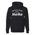 thumbnail image 1 of Wild Bobby My Favorite People Call Me MeMe Mother's Day Unisex Graphic Hoodie Sweatshirt, Black, X-Large, 1 of 5