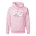 thumbnail image 1 of Wild Bobby, My Favorite People Call Me MeMe Mother's Day Unisex Graphic Hoodie Sweatshirt, Light Pink, XX-Large, 1 of 5