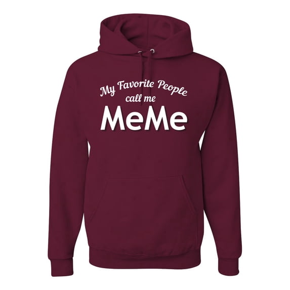 Wild Bobby My Favorite People Call Me MeMe Mother's Day Unisex Graphic Hoodie Sweatshirt, Maroon, XX-Large