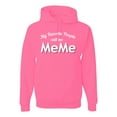 thumbnail image 1 of Wild Bobby My Favorite People Call Me MeMe Mother's Day Unisex Graphic Hoodie Sweatshirt, Neon Pink, 3X-Large, 1 of 5