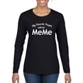 thumbnail image 1 of Wild Bobby My Favorite People Call Me MeMe Mother's Day Women Graphic Long Sleeve Tee, Black, Small, 1 of 5