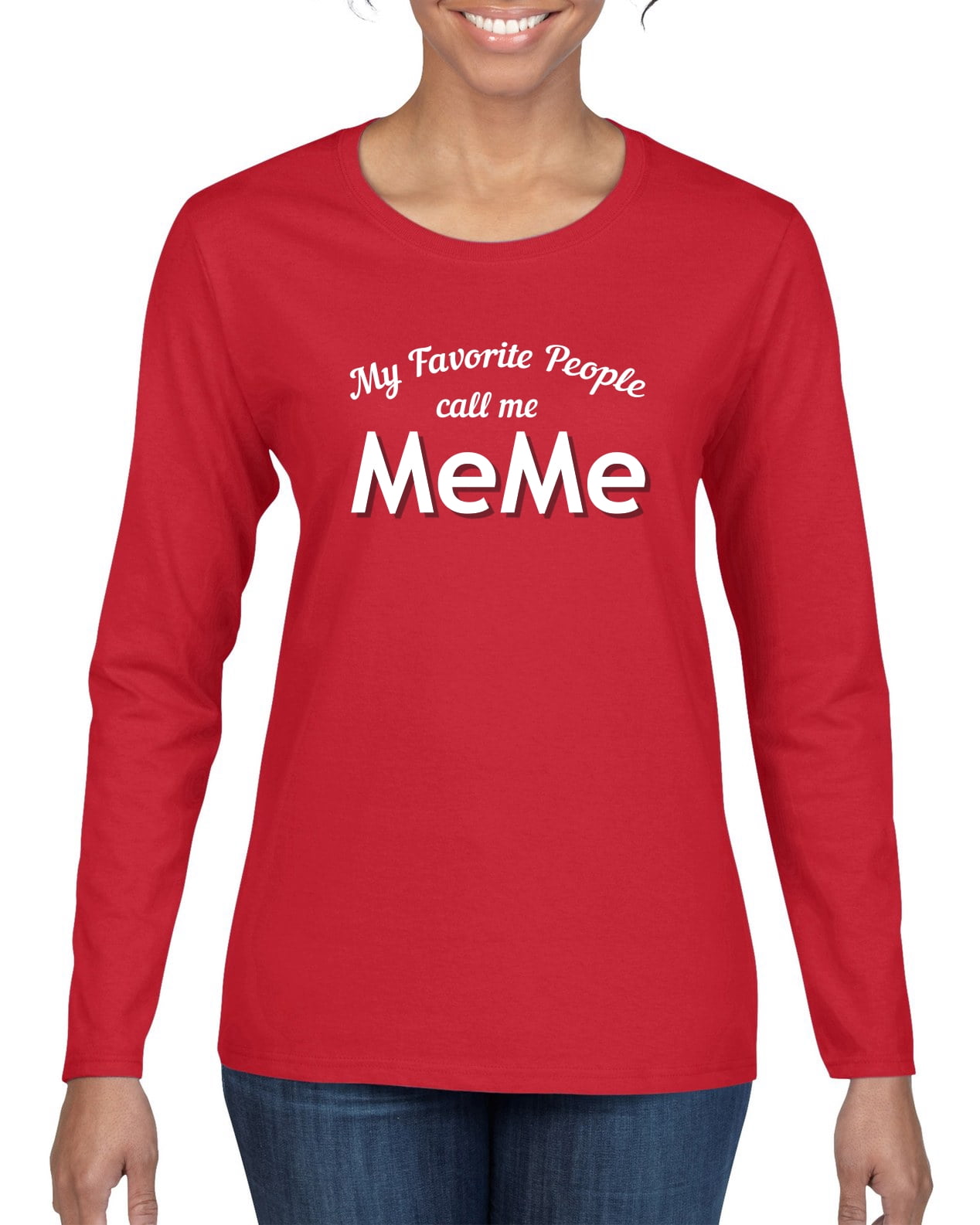 Wild Bobby My Favorite People Call Me MeMe Mother's Day Women Graphic ...