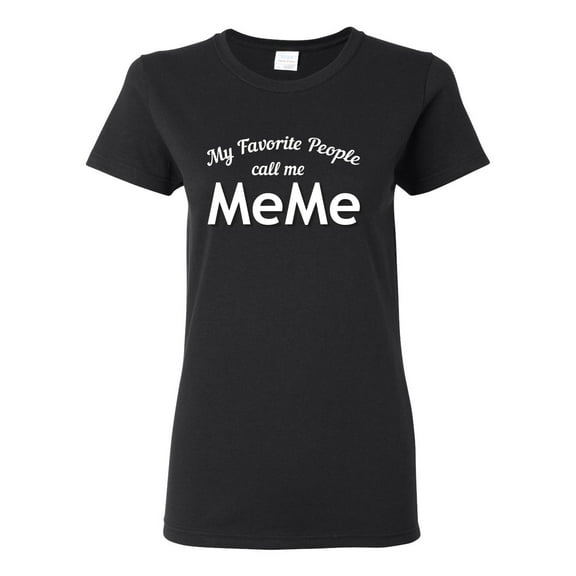 Wild Bobby My Favorite People Call Me MeMe Mother's Day Women Graphic Tee, Black, Small