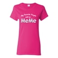 thumbnail image 1 of Wild Bobby My Favorite People Call Me MeMe Mother's Day Women Graphic Tee, Fuschia, Large, 1 of 5
