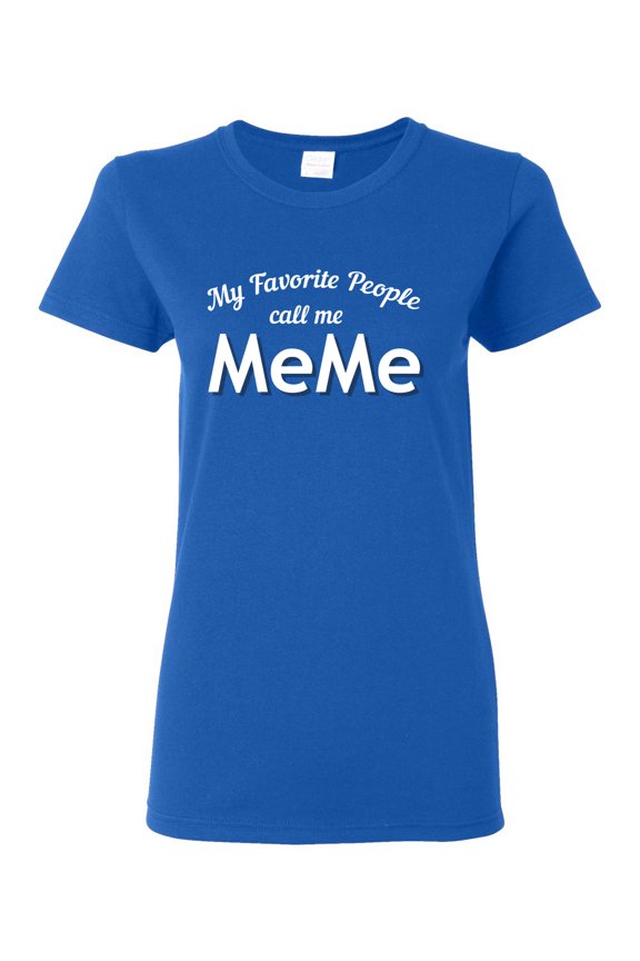 My Favorite People Call Me MeMe Mother's Day Women Graphic Tee, Royal, Large