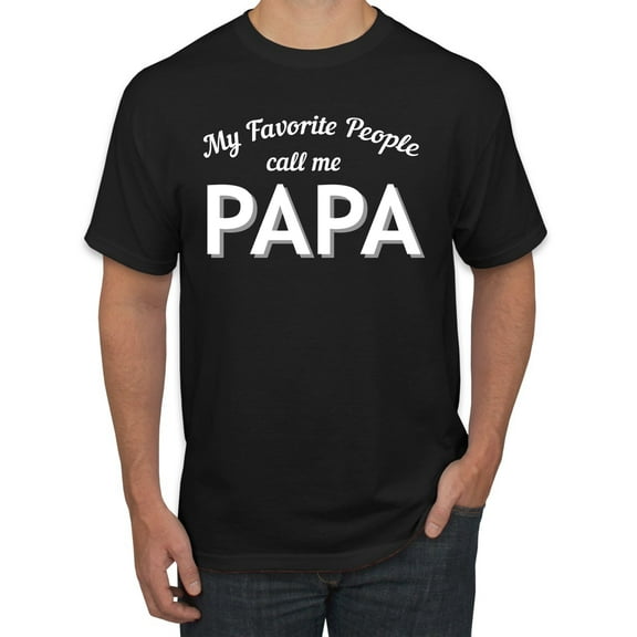 Wild Bobby My Favorite People Call Me PAPA Father's Day Men Graphic Tee, Black, XX-Large