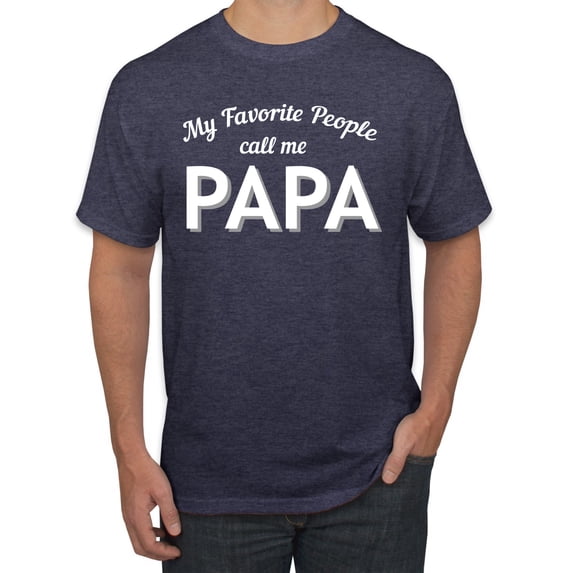 Wild Bobby My Favorite People Call Me PAPA Father's Day Men Graphic Tee, Vintage Heather Navy, Medium