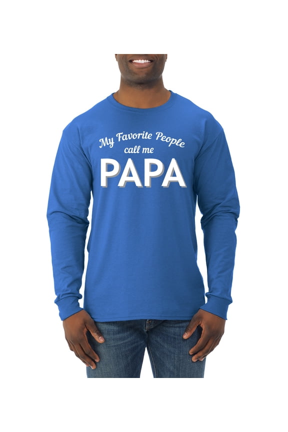My Favorite People Call Me PAPA Father's Day Men Long Sleeve Shirt, Royal, Small