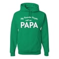 thumbnail image 1 of Wild Bobby My Favorite People Call Me PAPA Father's Day Unisex Graphic Hoodie Sweatshirt, Kelly, X-Large, 1 of 5