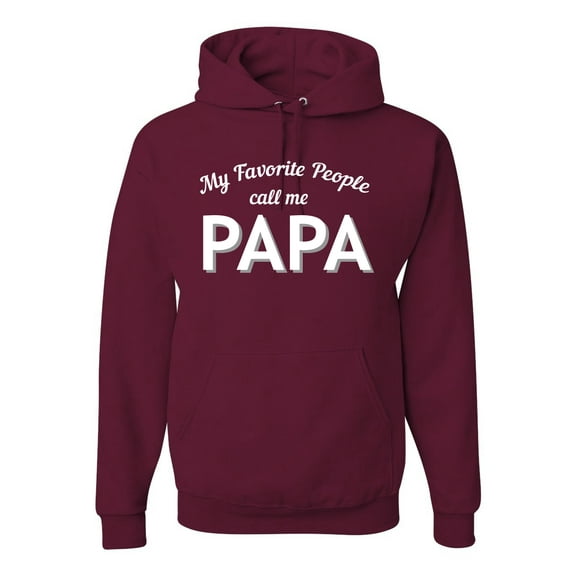 Wild Bobby My Favorite People Call Me PAPA Father's Day Unisex Graphic Hoodie Sweatshirt, Maroon, 3X-Large
