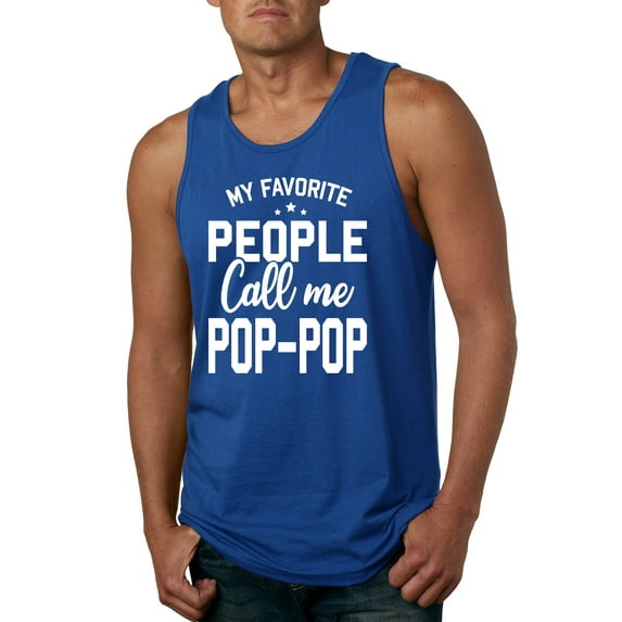 Wild Bobby,My Favorite People Call Me Pop-Pop Father Dad Grandpa Gift, Father's Day, Men Graphic Tank Top, Royal, X-Large