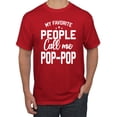 thumbnail image 1 of Wild Bobby,My Favorite People Call Me Pop-Pop Father Dad Grandpa Gift, Father's Day, Men Graphic Tees, Red, 3XL, 1 of 3