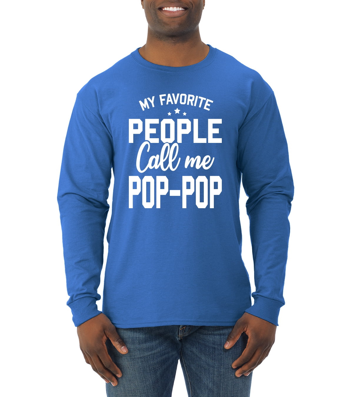 Wild Bobby,My Favorite People Call Me Pop-Pop Father Dad Grandpa Gift ...