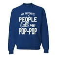 thumbnail image 1 of Wild Bobby,My Favorite People Call Me Pop-Pop Father Dad Grandpa Gift, Father's Day, Unisex Crewneck Graphic Sweatshirt, Royal, 2XL, 1 of 3