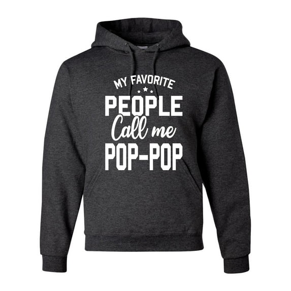 Wild Bobby,My Favorite People Call Me Pop-Pop Father Dad Grandpa Gift, Father's Day, Unisex Graphic Hoodie Sweatshirt, Heather Black, Large