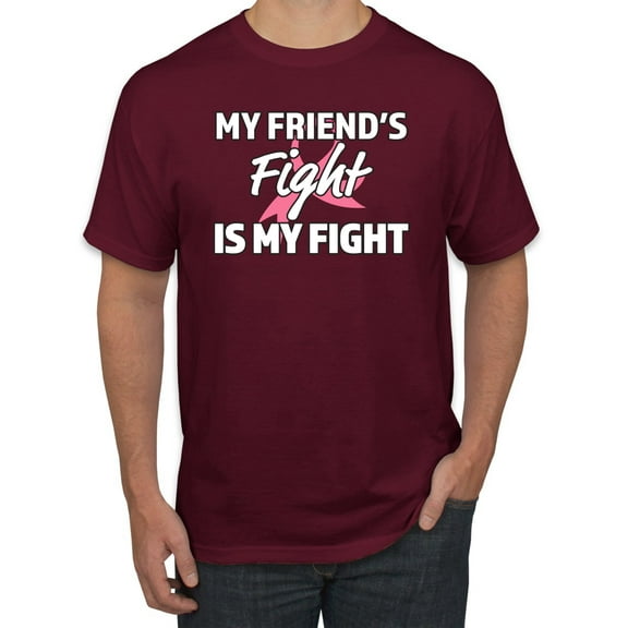 Wild Bobby My Friend's Fight Is My Fight | Breast Cancer Pink Ribbon Fight Family Support Breast Cancer Awareness Men Tee