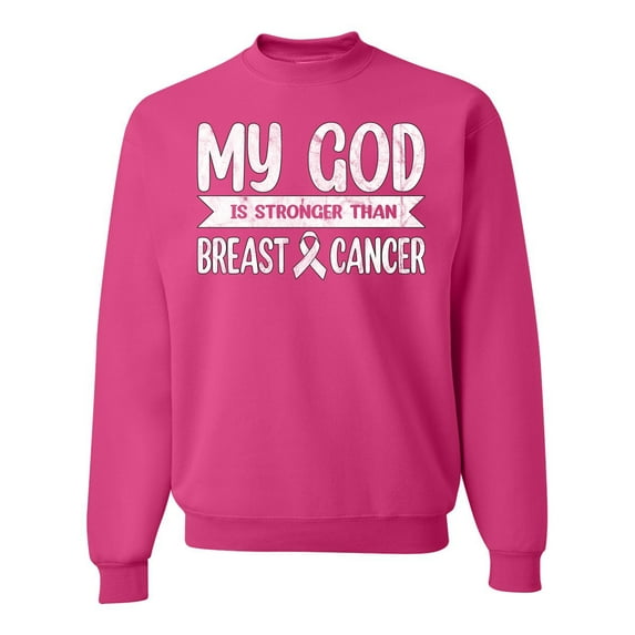 Wild Bobby My God Is Stronger Than Breast Cancer White Distressed Breast Cancer Awareness Unisex Crewneck Sweatshirt, Fuschia, Medium