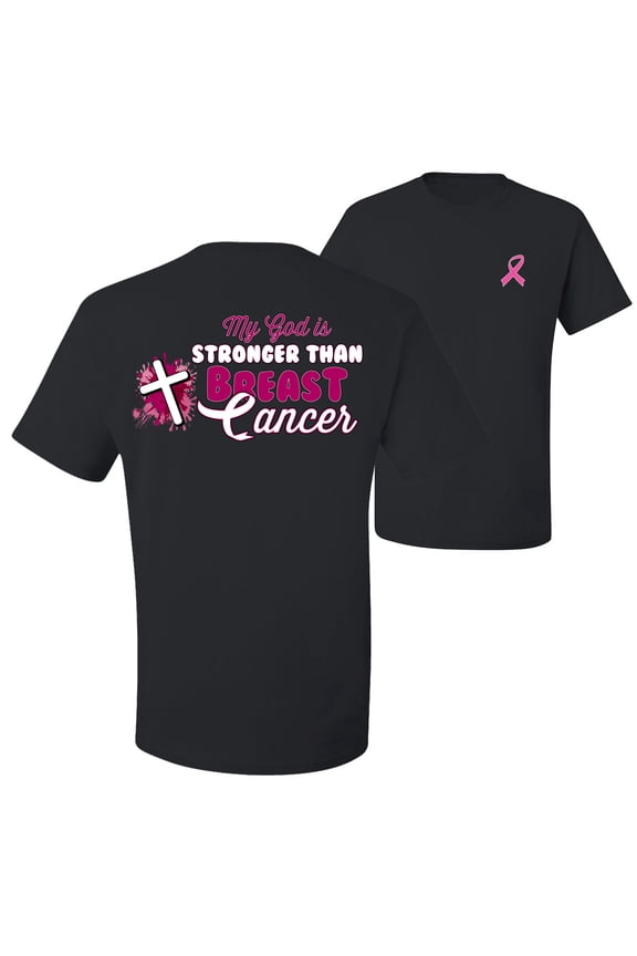 My God is Stronger Than Breast Cancer Paint Splatter Cross Breast Cancer Awareness Front and Back Men's T-Shirt, Black, Large