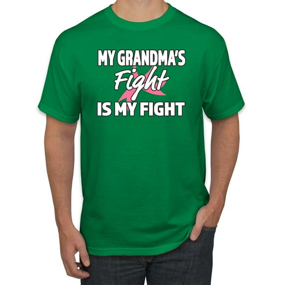 Wild Bobby My Grandma's Fight Is My Fight | Breast Cancer Pink Ribbon Fight Family Support Breast Cancer Awareness Men Tee