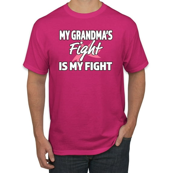 Wild Bobby My Grandma's Fight Is My Fight | Breast Cancer Pink Ribbon Fight Family Support Breast Cancer Awareness Men Tee