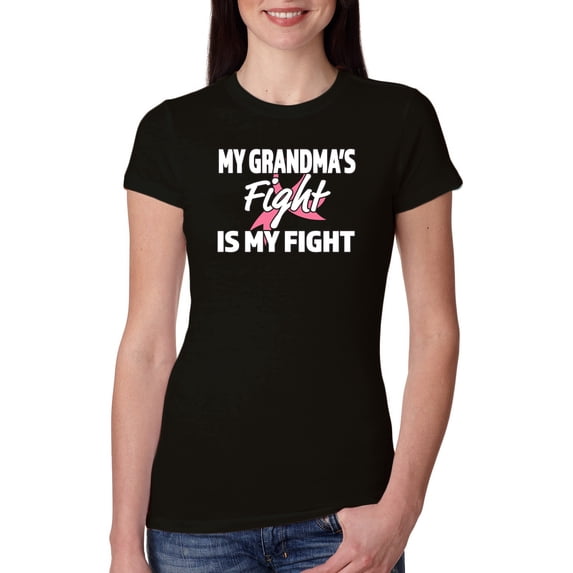 Wild Bobby My Grandma's Fight Is My Fight | Breast Cancer Pink Ribbon Fight Family Support Breast Cancer Awareness Women Slim Fit Junior Tee