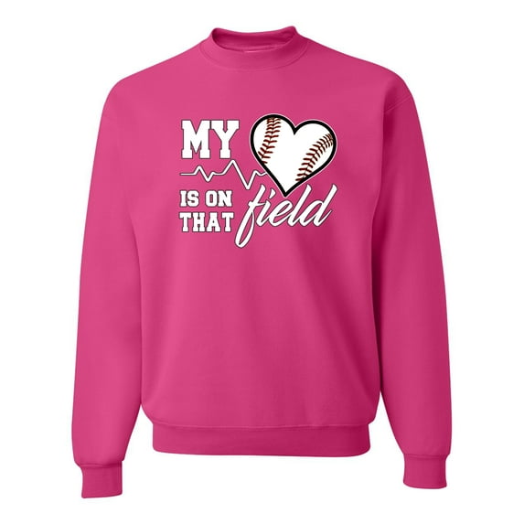 Wild Bobby, My Heart Is On That Baseball Field, Sports, Unisex Crewneck Graphic Sweatshirt, Fuschia, Large