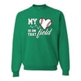 thumbnail image 1 of Wild Bobby, My Heart Is On That Baseball Field, Sports, Unisex Crewneck Graphic Sweatshirt, Kelly, 4X-Large, 1 of 4