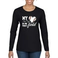 thumbnail image 1 of Wild Bobby, My Heart Is On That Baseball Field, Sports, Women Graphic Long Sleeve Tee, Black, Small, 1 of 4