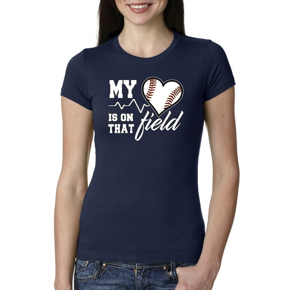 Wild Bobby, My Heart Is On That Baseball Field, Sports, Women Slim Fit Junior Tee, Navy, Medium
