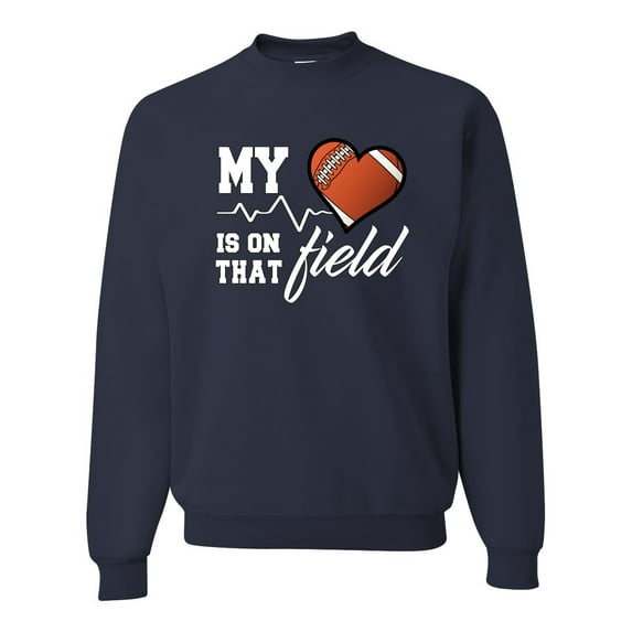 Wild Bobby, My Heart Is On That Football Field, Sports, Unisex Crewneck Graphic Sweatshirt, Navy, Large