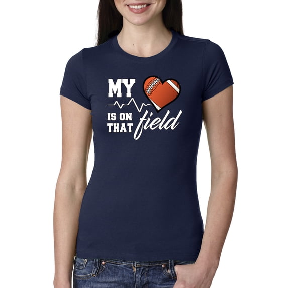 Wild Bobby, My Heart Is On That Football Field, Sports, Women Slim Fit Junior Tee, Navy, Small