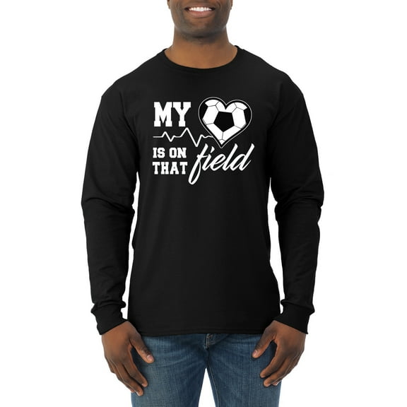 Wild Bobby, My Heart Is On That Soccer Field, Sports, Men Long Sleeve Shirt, Black, Small